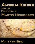 Anselm Kiefer & The Philosophy Of Martin Heidegger
