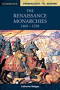 The Renaissance Monarchies: 1469-1558