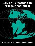 Atlas of Mesozoic and Cenozoic Coastlines