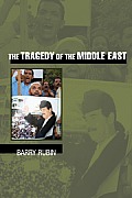 The Tragedy of the Middle East