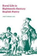 Rural Life in Eighteenth-Century English Poetry