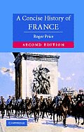 Concise History of France 2nd Edition