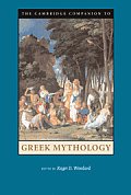 The Cambridge Companion to Greek Mythology