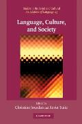 Language, Culture, and Society: Key Topics in Linguistic Anthropology
