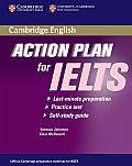 Action Plan for IELTS: Last-Minute Preparation, Practice Test, Self-Study Guide