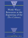 World Water Resources at the Beginning of the Twenty-First Century