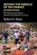 Beyond the Miracle of the Market: The Political Economy of Agrarian Development in Kenya