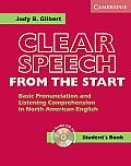 Clear Speech from the Start Students Book with Audio CD Basic Pronunciation & Listening Comprehension in North American English With Contains 1/3