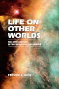 Life on Other Worlds: The 20th-Century Extraterrestrial Life Debate