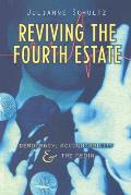 Reviving the Fourth Estate: Democracy, Accountability and the Media