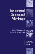 Environmental Dilemmas and Policy Design