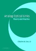 Analog Optical Links Theory & Practice