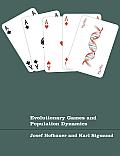 Evolutionary Games & Population Dynamics