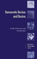 Democratic Devices and Desires