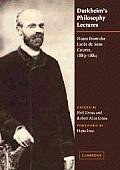 Durkheim's Philosophy Lectures: Notes from the Lyc?e de Sens Course, 1883-1884
