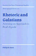 Rhetoric and Galatians: Assessing an Approach to Paul's Epistle