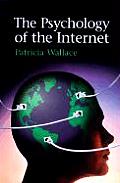 Psychology Of The Internet