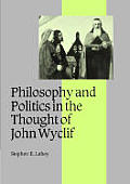 Philosophy and Politics in the Thought of John Wyclif