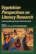 Vygotskian Perspectives on Literacy Research Constructing Meaning Through Collaborative Inquiry
