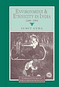 Environment and Ethnicity in India, 1200 1991