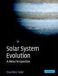 Solar System Evolution A New Perspec 2nd Edition