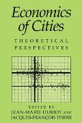 Economics of Cities: Theoretical Perspectives