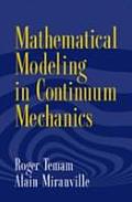 Mathematical Modelling In Continuum Mech
