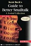 Kent Beck's Guide to Better SmallTalk: A Sorted Collection