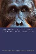 Reaching Into Thought: The Minds of the Great Apes
