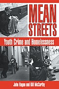 Mean Streets Youth Crime & Homelessness