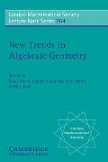 New Trends in Algebraic Geometry