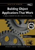 Building Object Applications That Work: Your Step-By-Step Handbook for Developing Robust Systems with Object Technology