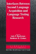 Interfaces Between Second Language Acquisition and Language Testing Research