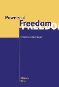 Powers of Freedom: Reframing Political Thought