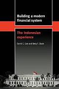 Building a Modern Financial System: The Indonesian Experience