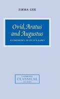 Ovid, Aratus and Augustus: Astronomy in Ovid's Fasti