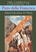 The Cambridge Companion to Piero Della Francesca