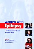 Women with Epilepsy A Handbook of Health & Treatment Issues