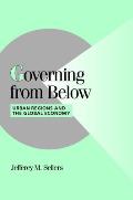 Governing from Below: Urban Regions and the Global Economy