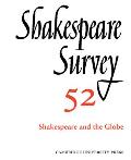 Shakespeare Survey: Volume 52, Shakespeare and the Globe