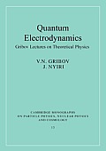 Quantum Electrodynamics Gribov Lectures on Theoretical Physics