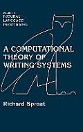 A Computational Theory of Writing Systems