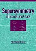 Supersymmetry in Disorder and Chaos