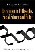 Darwinism in Philosophy Social Science & Policy