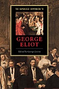 Cambridge Companion To George Eliot