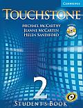 Touchstone Students Book 2 with Audio CD & CD ROM