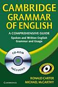 Cambridge Grammar of English Paperback: A Comprehensive Guide [With CDROM]