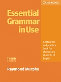 Essential Grammar in Use Edition A Self study Reference & Practice Book for Elementary Students of English 3rd Edition