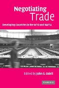 Negotiating Trade: Developing Countries in the Wto and NAFTA