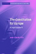The Constitution for Europe: A Legal Analysis